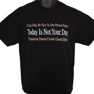 Vintage Not Your Day T Shirt Mens Size Medium Black 90s Y2K Funny Humor Joke